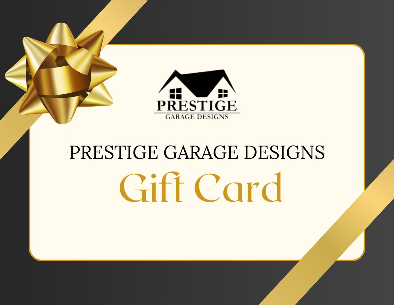 Gift Card Prestige Garage Designs